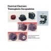 Dupont Engineering Polymers Electric/Electronic Thermoplastic Encapsulation Guide